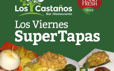 Los Viernes Super Tapas en LOS CASTAÑOS